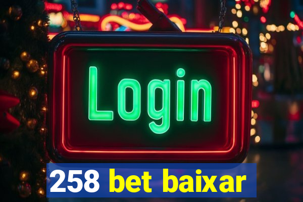 258 bet baixar